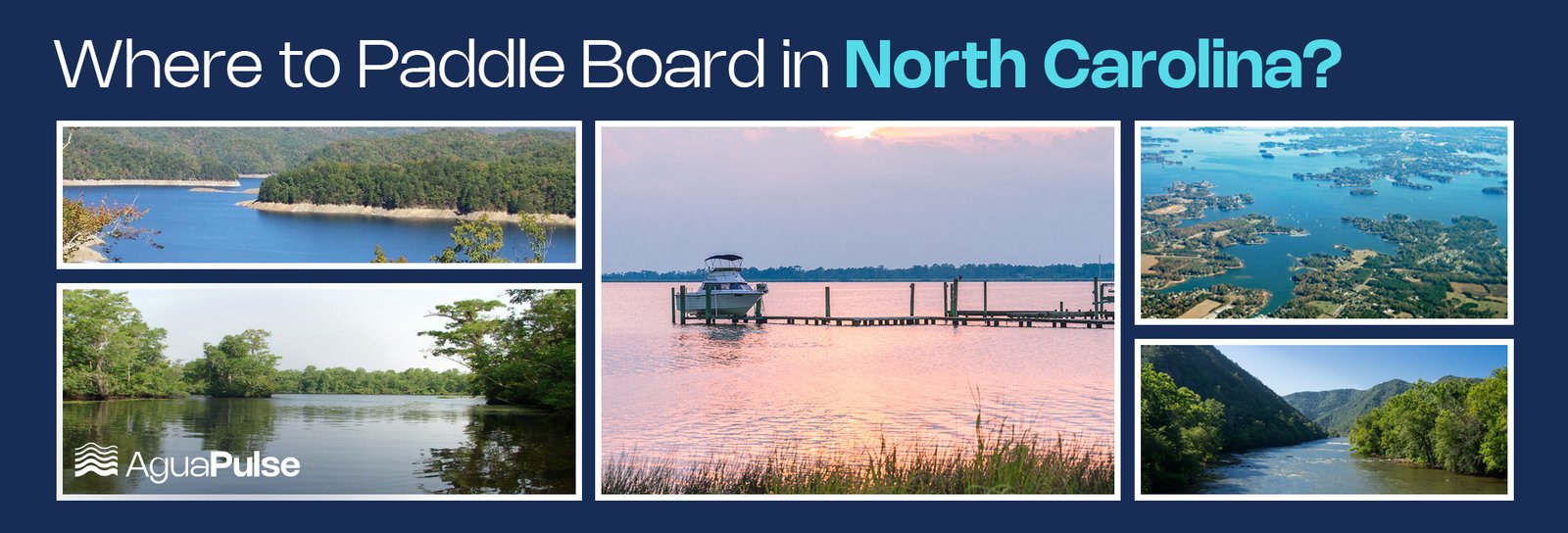 Where To Paddle Board In North Carolina?