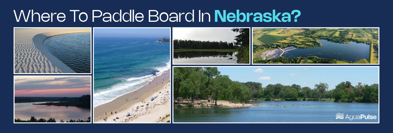 Where To Paddle Board In Nebraska?