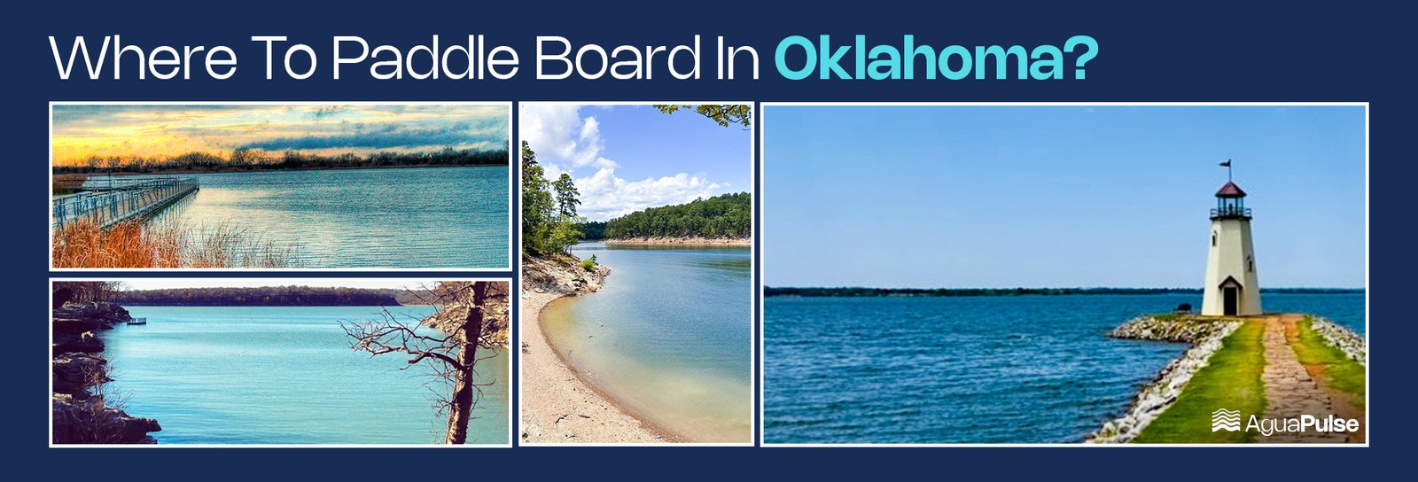 Where to Paddleboard in Oklahoma?