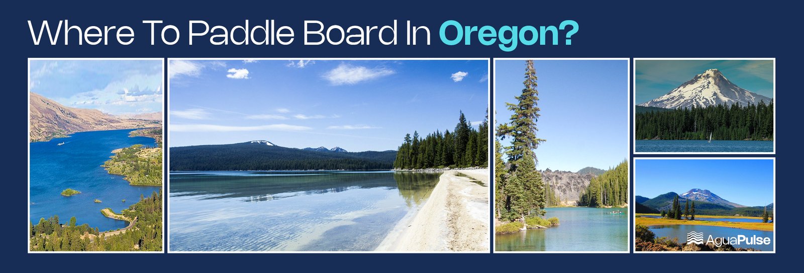 Where to Paddleboard in Oregon?
