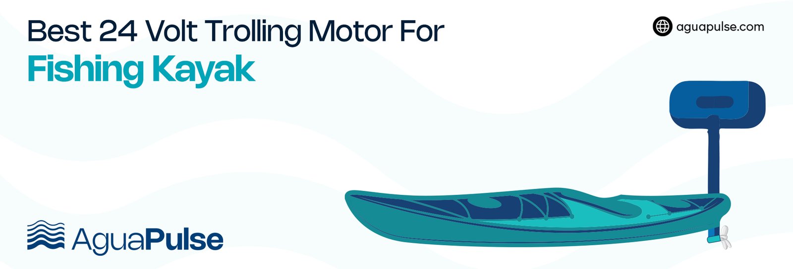 Best 24 Volt Trolling Motor For For Fishing Kayak