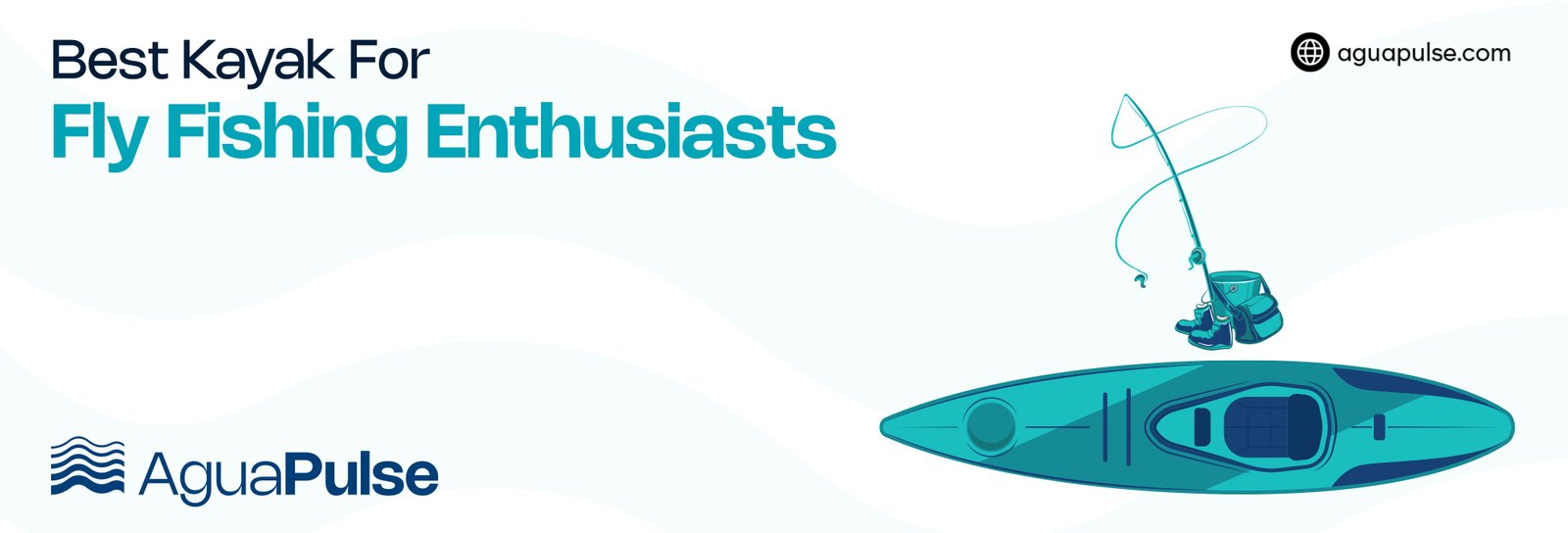 10 Best kayaks for fly Fishing enthusiast