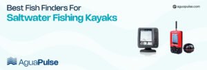 Best Fish Finders For Saltwater Fishing Kayaks