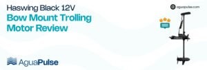 Haswing Black 12V Bow Mount Trolling Motor Review