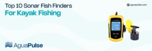 Top 10 Sonar Fish Finder For Kayak Fishing