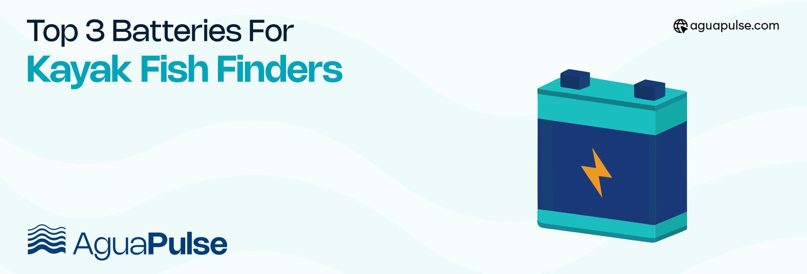 Top 3 Batteries for Kayak Fish Finders