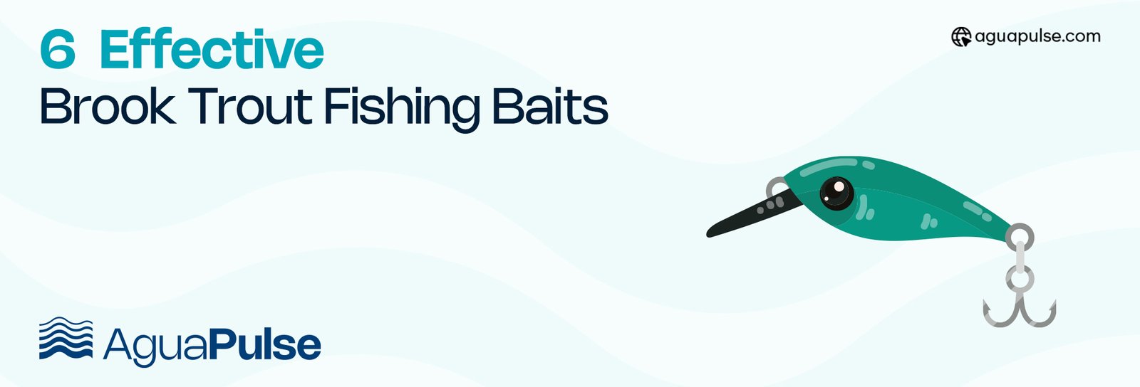 6 Effective Brook Trout Fishing Baits