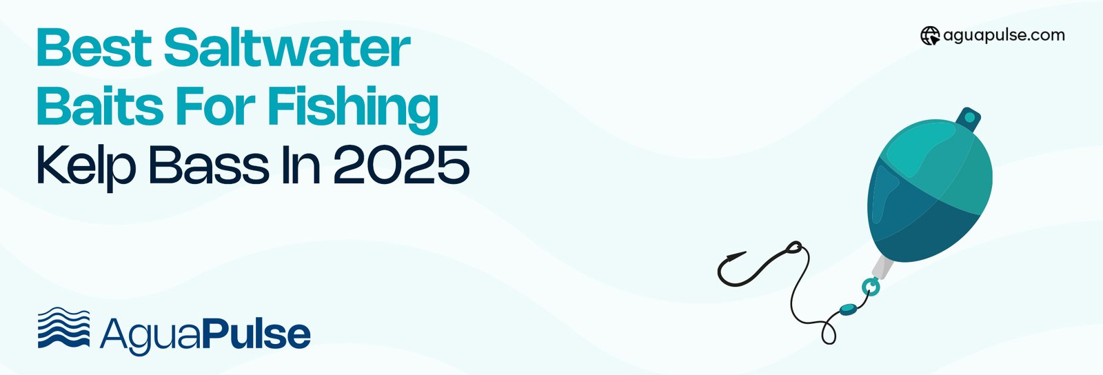 Best Saltwater Baits for Fishing Kelp Bass In 2025