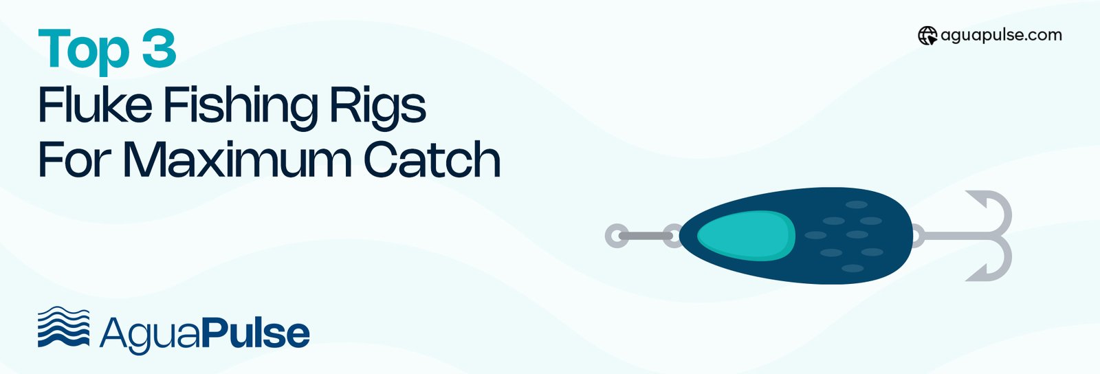 Top 3 Fluke Fishing Rigs For Maximum Catch