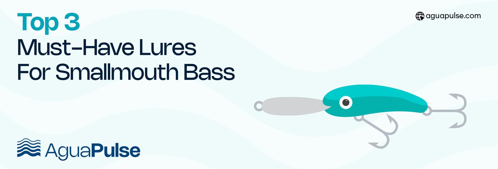 Top 3 Must-Have Lures For Smallmouth Bass