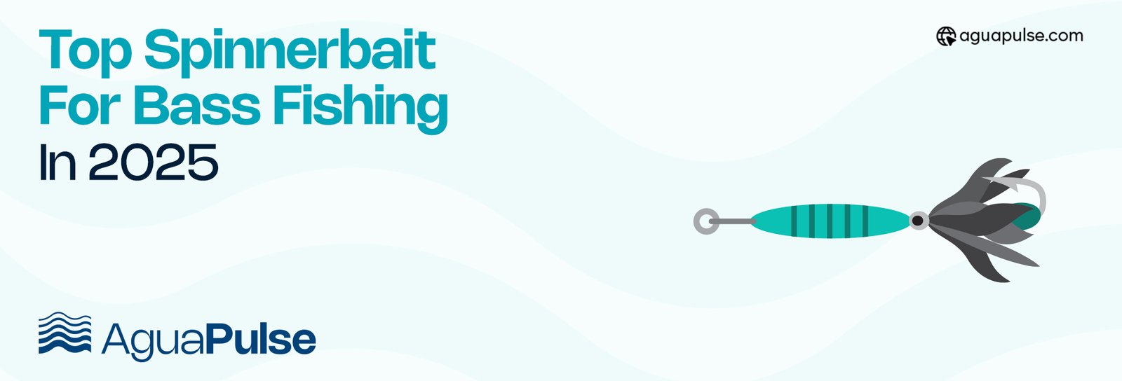 Top Spinnerbait For Bass Fishing In 2025