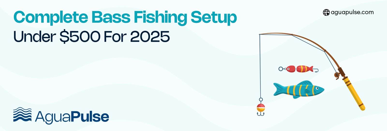 Complete Bass Fishing Setup Under $500 For 2025
