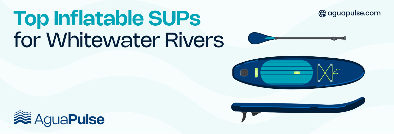 Top inflatable SUPs for whitewater rivers