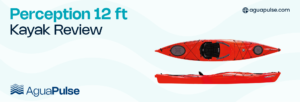 Perception 12 ft Kayak Review
