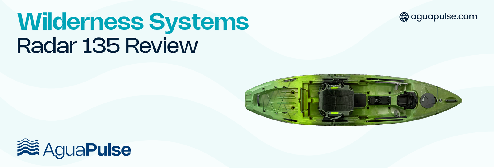 Wilderness Systems Radar 135 Review