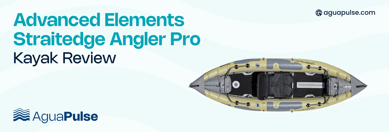 Advanced Elements Straitedge Angler Pro Kayak Review
