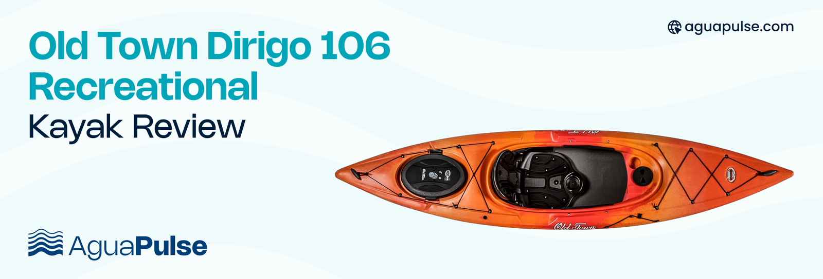 Old Town Dirigo 106 Recreational Kayak Review