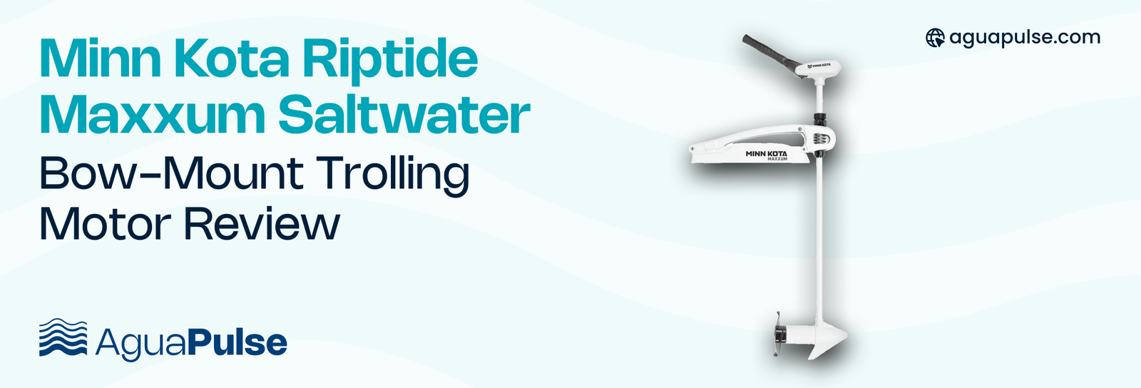 Minn Kota Riptide Maxxum Saltwater Bow-Mount Trolling Motor Review