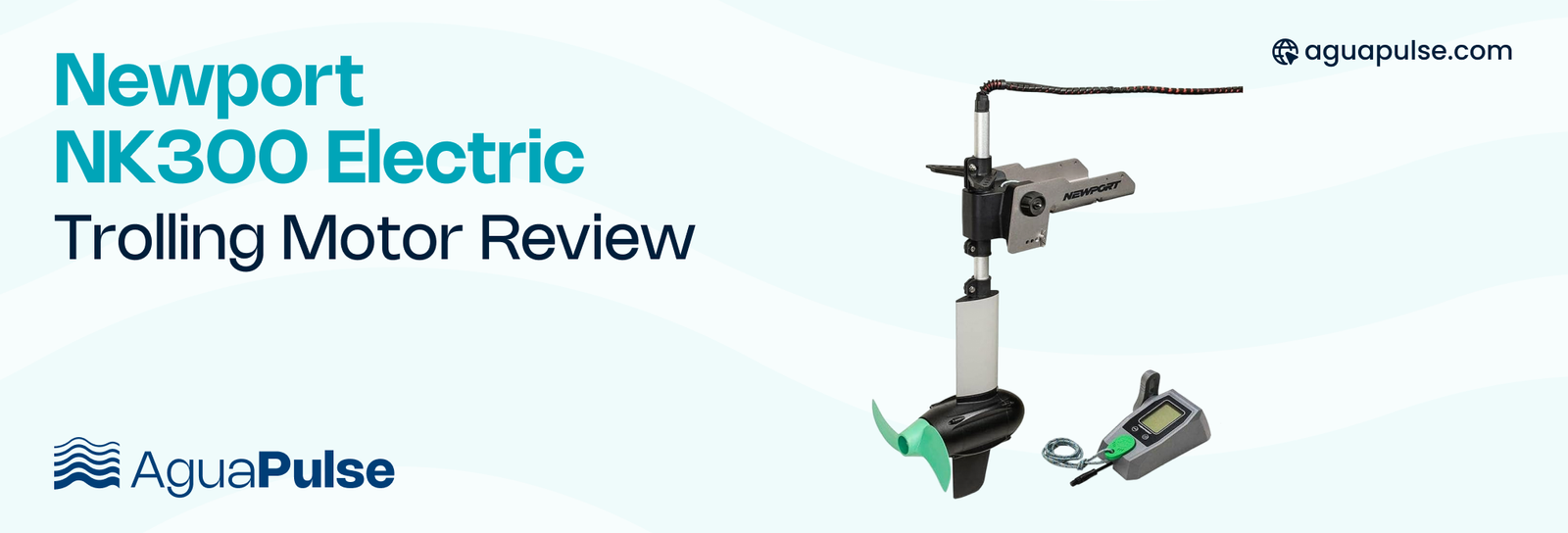 Newport NK300 Electric Trolling Motor Review