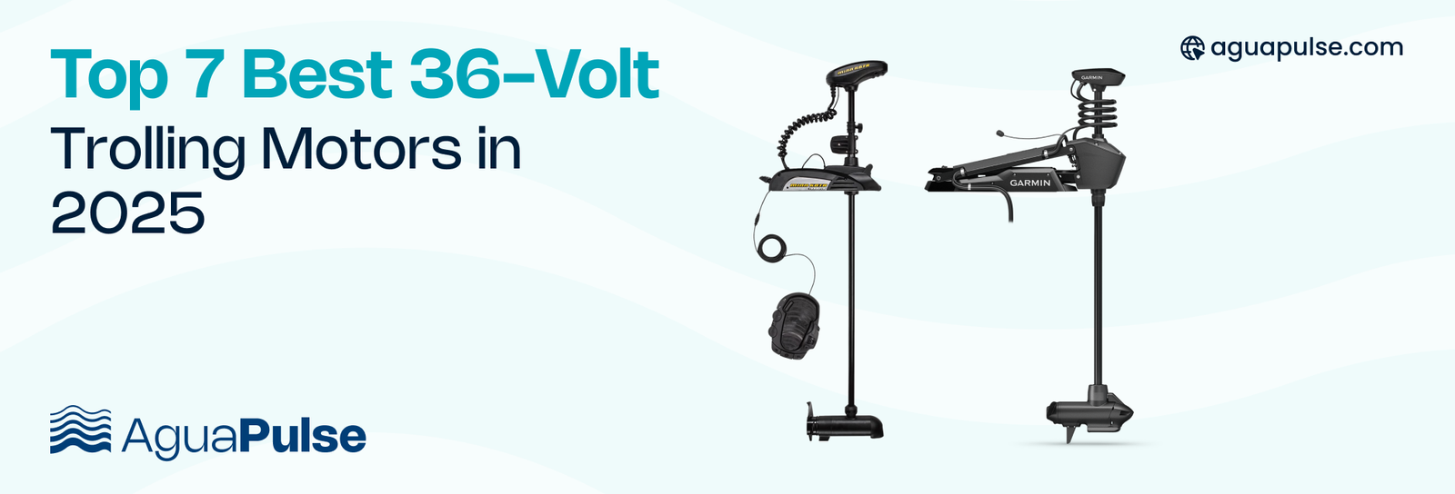 Top 7 Best 36-Volt Trolling Motors in 2025