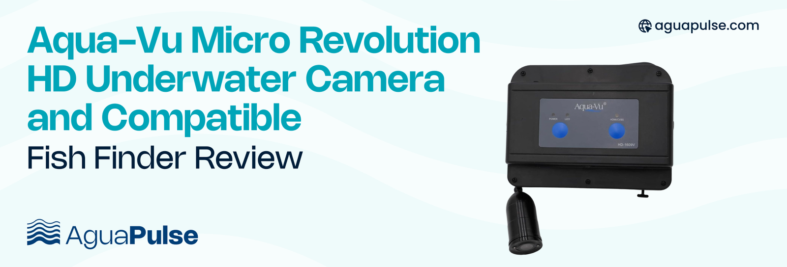 Aqua-Vu Micro Revolution HD Underwater Camera and Compatible Fish Finder Review